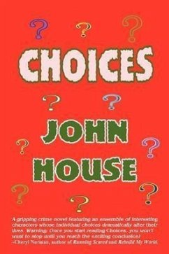 Choices - House, John