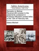 Remarks on Bishop Ravenscroft's Answer to the Statements Contained in Professor Mitchell's Printed Letter, of the 12th of February Last.