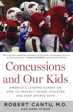 Concussions and Our Kids - Cantu, Robert; Hyman, Mark