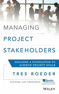 Managing Project Stakeholders - Roeder, Tres