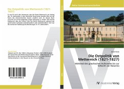 Die Ostpolitik von Metternich (1821-1827) - Istek, Emrah