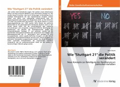 Wie "Stuttgart 21" die Politik verändert