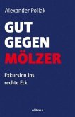 Gut gegen Mölzer