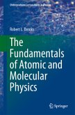 The Fundamentals of Atomic and Molecular Physics