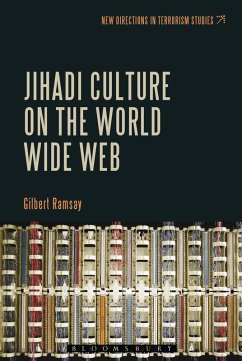 Jihadi Culture on the World Wide Web - Ramsay, Gilbert