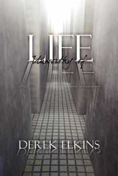 Life Unworthy of Life - Elkins, Derek