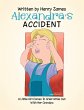 Alexandra's Accident - Bild 1