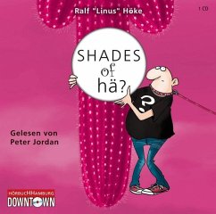 Shades of hä? - Höke, Ralf "Linus"