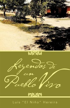 Leyendas de Un Pueblo Vivo - Hereira, Luis "El Ni O"