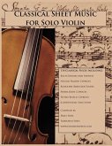Classical Sheet Music for Solo Violin Classical Sheet Music for Solo Violin