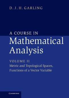 A Course in Mathematical Analysis - Garling, D. J. H. (University of Cambridge)