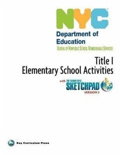 NYC Title 1 Elementary School Activities with the Geometer's Sketchpad V5 - Key Curriculum Press