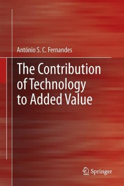 The Contribution of Technology to Added Value - Fernandes, António S.C