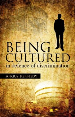 Being Cultured - Kennedy, Angus