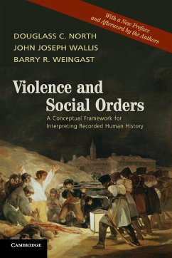 Violence and Social Orders - North, Douglass C.; Wallis, John Joseph; Weingast, Barry R.