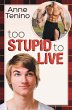 Too Stupid to Live - Bild 1