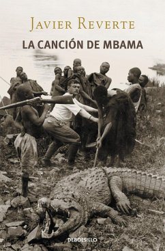 La canción de Mbama : una historia africana - Reverte, Javier