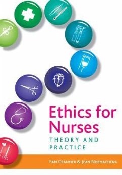 Ethics for Nurses: Theory and Practice - Cranmer, Pam; Nhemachena, Jean