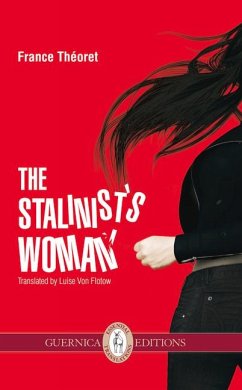 The Stalinist's Wife: Volume 4 - Theoret, France