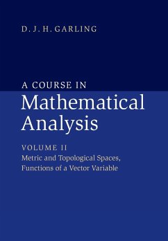 A Course in Mathematical Analysis - Garling, D. J. H.