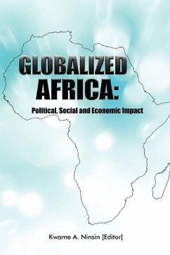 Globalized Africa - Ninsin, Kwame A.