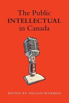 The Public Intellectual in Canada - Wiseman, Nelson