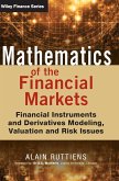 Mathematics of the Financial Markets