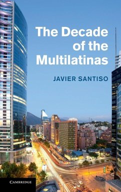 The Decade of the Multilatinas - Santiso, Javier