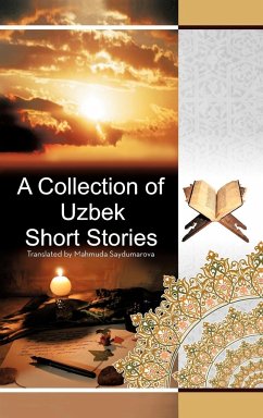 A Collection of Uzbek Short Stories - Saydumarova, Mahmuda