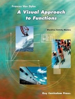 A Visual Approach to Functions - Dyke, Frances Van; Van Dyke, Frances