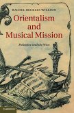 Orientalism and Musical Mission