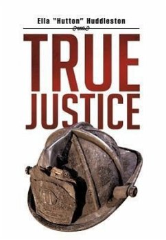 True Justice - Huddleston, Ella "Hutton"