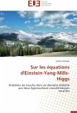 Sur les équations d'Einstein-Yang-Mills-Higgs