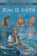 Reina de Bastos - Bild 1