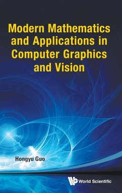 MODERN MATHEMATIC & APPLICATION IN COMPUTER GRAPHIC & VISION