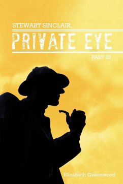 Stewart Sinclair, Private Eye - Greenwood, Elizabeth
