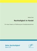 Nachhaltigkeit im Handel: Ein neuer Ansatz zur Profilierung von Handelsunternehmen