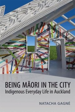 Being Maori in the City - Gagné, Natacha