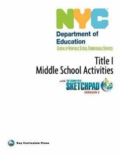 NYC Title 1 Middle School Activities with the Geometer's Sketchpad V5 - Key Curriculum Press