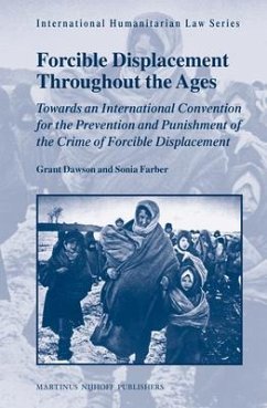 Forcible Displacement Throughout the Ages - Dawson, Grant; Farber, Sonia