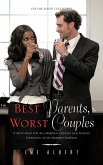 Best Parents, Worst Couples