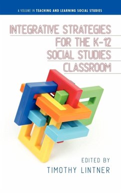 Integrative Strategies for the K-12 Social Studies Classroom (Hc)