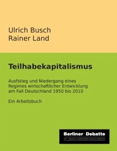 Teilhabekapitalismus - Busch, Ulrich;Land, Rainer