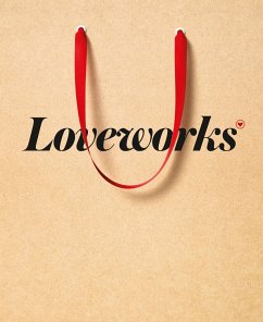 Loveworks - Roberts, Kevin; Sheehan, Brian