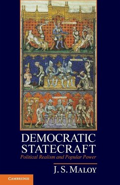 Democratic Statecraft - Maloy, J S