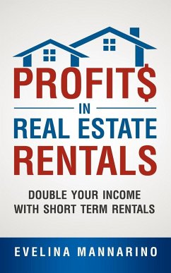 Profits in Real Estate Rentals - Mannarino, Evelina