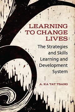 Learning to Change Lives - Tsang, A. Ka Tat