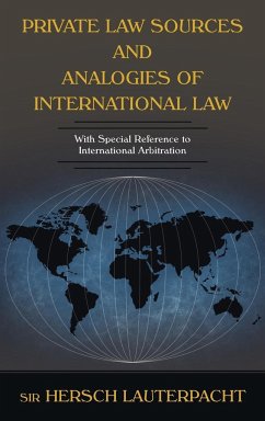 Private Law Sources and Analogies of International Law - Lauterpacht, Hersch