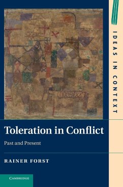 Toleration in Conflict - Forst, Rainer