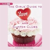 The Girls' Guide to Love and Supper Clubs